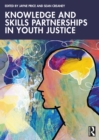 Knowledge and Skills Partnerships in Youth Justice - eBook