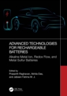 Advanced Technologies for Rechargeable Batteries : Alkaline Metal Ion, Redox Flow, and Metal Sulfur Batteries - eBook