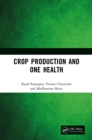 Crop Production and One Health - eBook