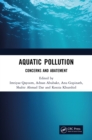 Aquatic Pollution : Concerns and Abatement - eBook