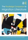 The Routledge Companion to Migration Literature - eBook