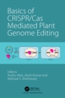 Basics of CRISPR/Cas Mediated Plant Genome Editing - eBook