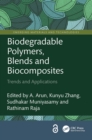 Biodegradable Polymers, Blends and Biocomposites : Trends and Applications - eBook