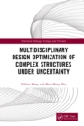 Multidisciplinary Design Optimization of Complex Structures Under Uncertainty - eBook