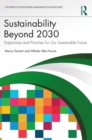 Sustainability Beyond 2030 : Trajectories and Priorities for Our Sustainable Future - eBook