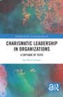 Charismatic Leadership in Organizations : A Critique of Texts - eBook