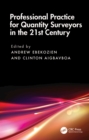 Professional Practice for Quantity Surveyors in the 21st Century - eBook