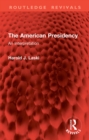 The American Presidency : An Interpretation - eBook