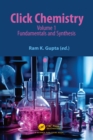 Click Chemistry : Volume 1: Fundamentals and Synthesis - eBook