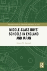 Middle-Class Boys' Schools in England and Japan - eBook