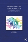 Patient Safety in Clinical Practice : A Diverse Approach to Safe Healthcare for All - eBook