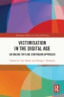 Victimisation in the Digital Age : An Online/Offline Continuum Approach - eBook