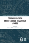 Communication Maintenance in Longue Duree - eBook