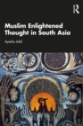 Muslim Enlightened Thought in South Asia - eBook