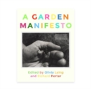 A GARDEN MANIFESTO - Book