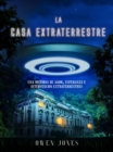 La Casa Extraterrestre - eBook