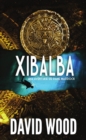 XIBALBA- Una Aventura de Dane Maddock - eBook