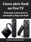 Como abrir Kodi on Fire TV - eBook
