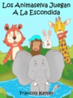 Los Animaselva Juegan A La Escondida - eBook
