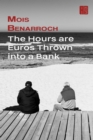 The Hours are Euros Thrown into a Bank - eBook