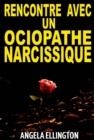 Rencontre avec un sociopathe narcissique - eBook