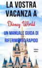 La vostra vacanza a Disney World - eBook