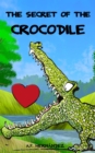 The Secret of the Crocodile - eBook