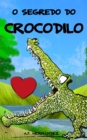 O segredo do crocodilo - eBook
