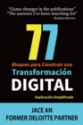 77 Bloques para Construir una Transformacion Digital: Explicacion Simplificada - eBook
