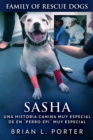 Sasha - Una Historia Canina Muy Especial De En 'Perro Epi' Muy Especial - eBook