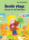 Amelie Plays - eBook