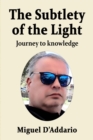 The Subtlety of the Light - eBook