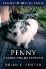 Penny: A Cadelinha da Ferrovia - eBook