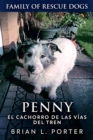 Penny, el cachorro de las vias del tren - eBook