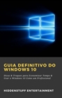 Guia Definitivo do Windows 10 - eBook