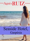 Seaside Hotel, Gaspesia - eBook