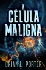 A Celula Maligna - eBook