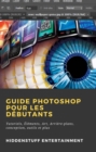 Guide Photoshop pour les Debutants - eBook