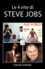 Le 4 vite di Steve Jobs - eBook