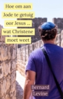 Hoe om aan Jode te getuig oor Jesus ... wat Christene moet weet - eBook