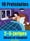 10 pretstories - 2-5-jariges - Ideaal vir slaaptyd - eBook