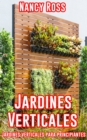 Jardines Verticales: Jardines verticales para principiantes - eBook
