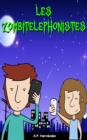 Les zombitelephonistes - eBook