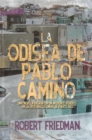 La odisea de Pablo Camino - eBook