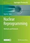 Nuclear Reprogramming : Methods and Protocols - eBook