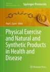 Physical Exercise and Natural and Synthetic Products in Health and Disease - eBook