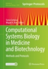 Computational Systems Biology in Medicine and Biotechnology : Methods and Protocols - eBook