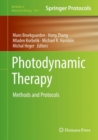 Photodynamic Therapy : Methods and Protocols - eBook