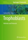 Trophoblasts : Methods and Protocols - eBook