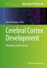 Cerebral Cortex Development : Methods and Protocols - eBook